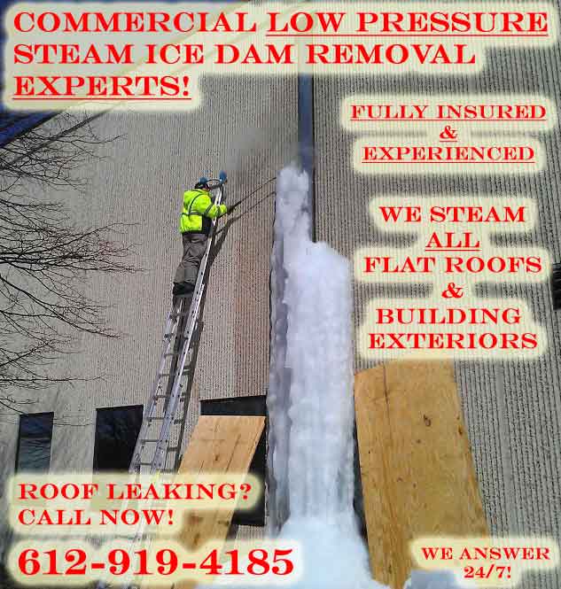 Commercial Ice Dam Removal With Steam MN