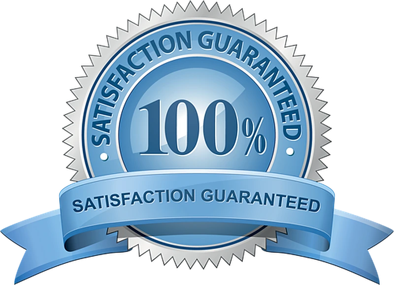 100% customer satisfaction guarantee
